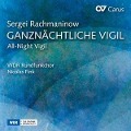 Ganznächtliche Vigil op.37 - N. /WDR Rundfunkchor Fink