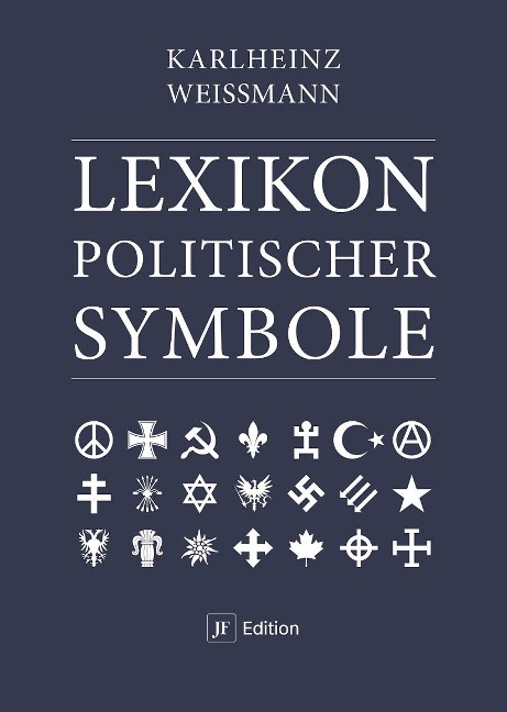 Lexikon politischer Symbole - Karlheinz Weissmann