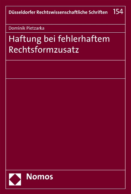 Haftung bei fehlerhaftem Rechtsformzusatz - Dominik Pietzarka
