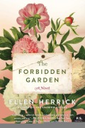 Cover-Bild zum Titel 'The Forbidden Garden' von 'Ellen Herrick'