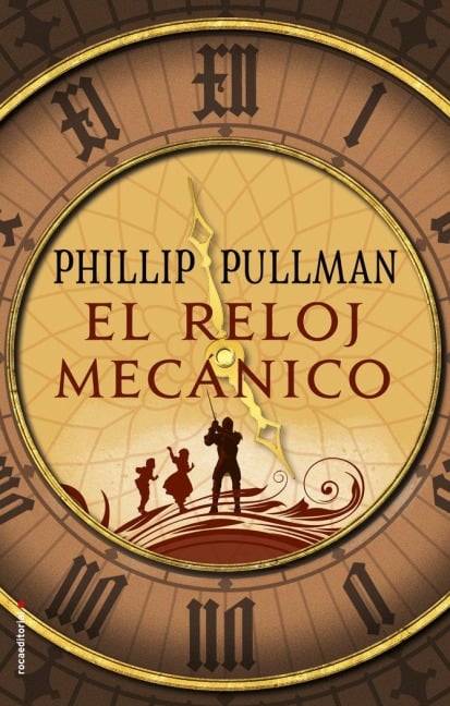 El Reloj Mecánico / Clockwork - Philip Pullman