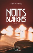 Cover-Bild zum Titel 'Nuits blanches' von 'Marcel Mendy'