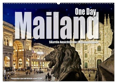 One Day Mailand (Wandkalender 2024 DIN A2 quer), CALVENDO Monatskalender - Black&White Fotodesign Wehrle und Uwe Frank