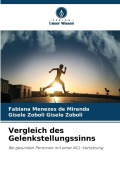 Cover-Bild zum Titel 'Vergleich des Gelenkstellungssinns' von 'Fabiana Menezes de Miranda, Gisele Zoboli Gisele Zoboli'
