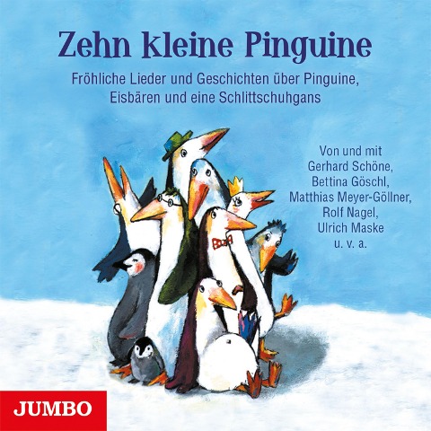 Zehn kleine Pinguine - Ulrich Maske, Matthias Meyer-Göllner, Sabine Hirler, Bettina Göschl, Ulrich Maske