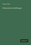 Cover-Bild zum Titel 'Philosophische Erzählungen' von 'Theodor Herzl'