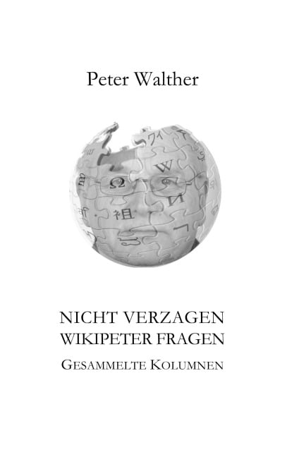 Nicht verzagen - WikipeteR fragen - Peter Walther