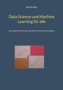 Cover-Bild zum Titel 'Data Science und Machine Learning für alle' von 'Denis Krutikov'