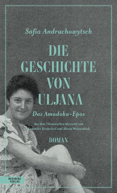 Die Geschichte von Uljana - Sofia Andruchowytsch