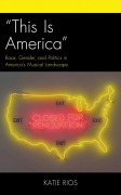 Cover-Bild zum Titel 'This Is America' von 'Katie Rios'