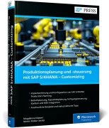 Cover-Bild zum Titel 'Produktionsplanung und -steuerung mit SAP S/4HANA - Customizing' von 'Magdalena Köppel, Martin Müller-Jacobi'