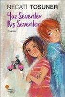 Yaz Sevenler Kis Sevenler - Necati Tosuner