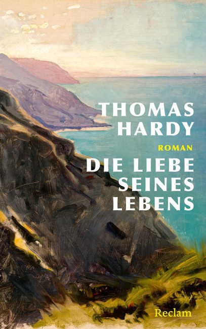 Die Liebe seines Lebens. Skizze eines Temperaments - Thomas Hardy
