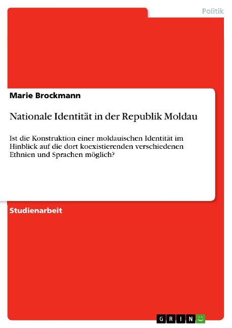Nationale Identität in der Republik Moldau - Marie Brockmann