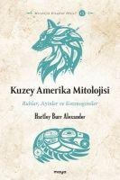 Kuzey Amerika Mitolojisi - Hartley Burr Alexander