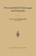 Cover-Bild zum Titel 'Nervenärztliche Erfahrungen und Eindrücke' von 'Karl Bonhoeffer'