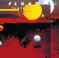 Float into the future - The Floaters