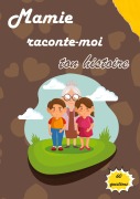 Cover-Bild zum Titel 'Mamie raconte-moi ton histoire' von 'Eka's Production'