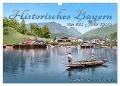 Das schöne Bayern um das Jahr 1900 ¿ Fotos neu restauriert und detailcoloriert (Wandkalender 2024 DIN A3 quer), CALVENDO Monatskalender - André Tetsch