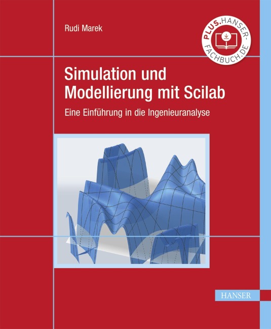 Simulation und Modellierung mit Scilab - Rudi Marek
