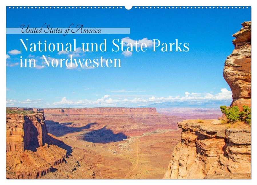 USA - National und State Parks im Nordwesten (Wandkalender 2026 DIN A2 quer), CALVENDO Monatskalender - Denise Graupner