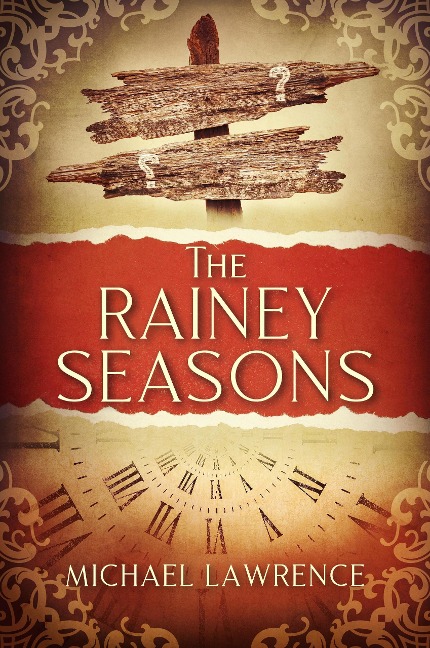 The Rainey Seasons - Michael Lawrence