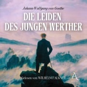 Cover-Bild zum Titel 'Die Leiden des jungen Werther - Hörbuch Klassiker' von 'Hörbuch Klassiker, Johann Wolfgang Von Goethe'