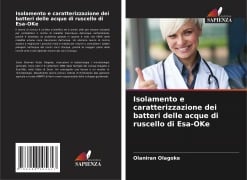 Isolamento e caratterizzazione dei batteri delle acque di ruscello di Esa-OKe - Olaniran Olagoke