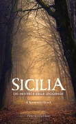 Cover-Bild zum Titel 'Sicilia dei misteri e delle leggende. Mappa fantastica di fatti avvolti dal silenzio e dall'ombra' von 'Beniamino Biondi'