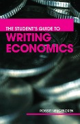 Cover-Bild zum Titel 'The Student's Guide to Writing Economics' von 'Robert H. Neugeboren'