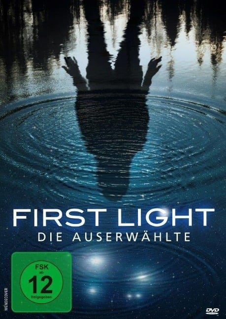 First Light - Die Auserwählte - Jason Stone, Andrew C. Erin