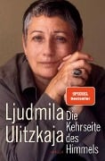 Cover-Bild zum Titel 'Die Kehrseite des Himmels' von 'Ljudmila Ulitzkaja'