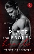 Cover-Bild zum Titel 'A Place for Broken Hearts | Eine spicy Forbidden Lovers Gay Romance' von 'Tanya Carpenter'