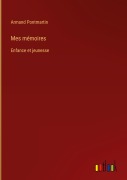 Cover-Bild zum Titel 'Mes mémoires' von 'Armand Pontmartin'