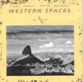 Western Spaces - Steve/Braheny Roach