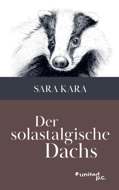 Der solastalgische Dachs - Sara Kara