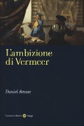 Cover-Bild zum Titel 'L' ambizione di Vermeer' von 'Daniel Arasse'