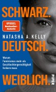 Cover-Bild zum Titel 'Schwarz. Deutsch. Weiblich.' von 'Natasha A. Kelly'