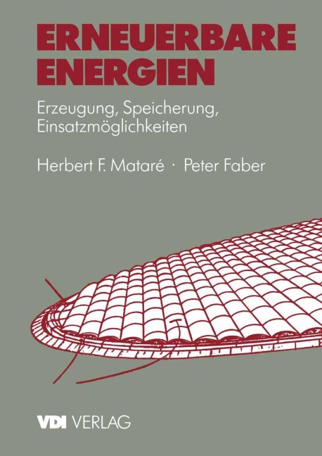 Erneuerbare Energien - Peter Faber, Herbert Matare