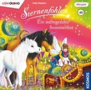 Sternenfohlen (Folge 40): Ein aufregendes Sommerfest - Linda Chapman, Cordula Setsman