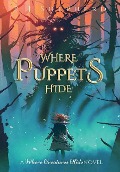 Cover-Bild zum Titel 'Where Puppets Hide' von 'P J Shepherd'