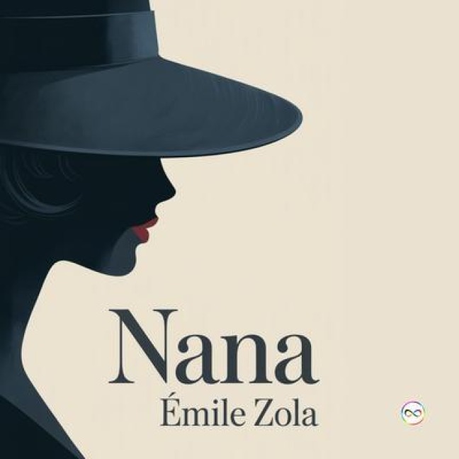 Nana - Émile Zola