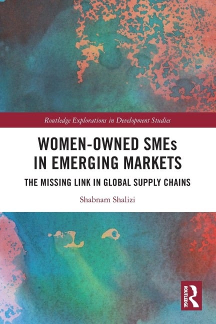 Women-Owned SMEs in Emerging Markets - Shabnam Shalizi