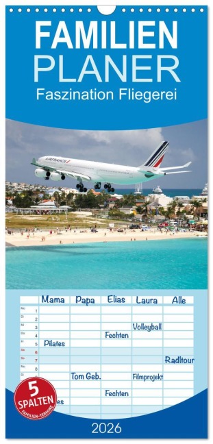 Familienplaner 2026 - Faszination Fliegerei mit 5 Spalten (Wandkalender, 21 x 45 cm) CALVENDO - Tis Meyer