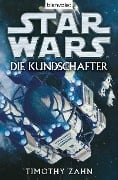 Star Wars. Die Kundschafter - Timothy Zahn
