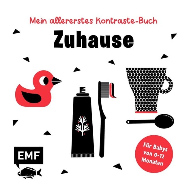 Mein allererstes Kontraste-Buch: Zuhause - für Babys von 0-12 Monate - 