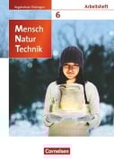 Cover-Bild zum Titel 'Mensch - Natur - Technik 6. Schuljahr.Arbeitsheft Regelschule Thüringen' von 'Anke Eberlein, Ursula Pälchen, Elke Göbel, Engelhardt Göbel, Philipp Schmiemann'