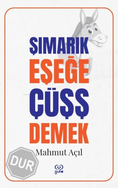 Simarik Esege Cüss Demek - Mahmut Acil