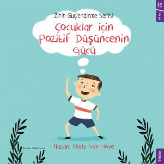 Cocuklar icin Pozitif Düsüncenin Gücü - Niels van Hove