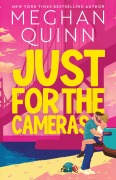 Cover-Bild zum Titel 'Just for the Cameras' von 'Meghan Quinn'